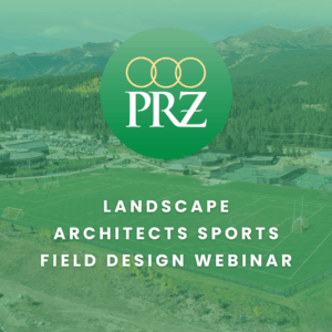Landscape Architects Sports Field Design Webinar